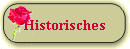 Historisches